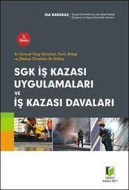 SGK Uygulamasında İş Kazası